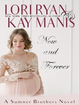 cover image of Now and Forever